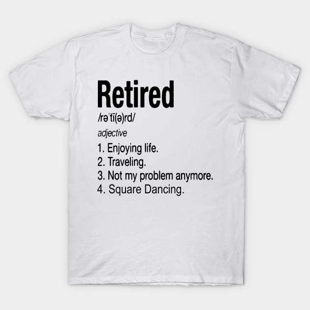 Retired BLK T-Shirt by DWHT71